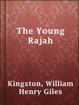 cover image of The Young Rajah